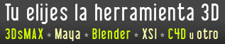 Elije el programa 3D: Maya, Blender, 3DsMax, XSI u otro